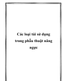 Các loại túi sử dụng trong phẫu thuật nâng ngực