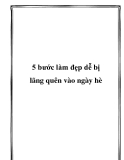 5 bước làm đẹp dễ bị lãng quên vào ngày hè