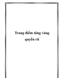 Trang điểm tông vàng quyến rũ