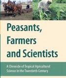 PEASANTS, FARMERS AND SCIENTISTS
