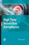 High Time Resolution Astrophysics