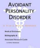 AVOIDANT PERSONALITY DISORDER: A MEDICAL DICTIONARY, BIBLIOGRAPHY, AND ANNOTATED RESEARCH GUIDE TO INTERNET RFERENCES