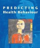 PREDICTING HEALTH BEHAVIOUR: RESEARCH AND PRACTICE WITH SOCIAL COGNITION MODELS Second edition