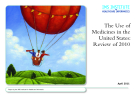 The Use of  Medicines in the United States: Review of 2010