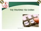 Bài giảng thị trường tài chính  - Học viện ngân hàng