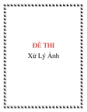 Đề thi môn Xử Lý Ảnh