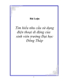 Đề Tài: Tìm hiểu nhu cầu sử dụng điện thoại di động của sinh viên trường đại học đồng tháp