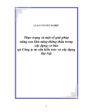 "Thực trạng và một số giải pháp nâng cao khả năng thắng thầu trong xây dựng cơ bản tại Công ty tư vấn kiến trúc và xây dựng Hà Nội