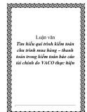 Luận văn Tìm hiểu qui trình kiểm toán chu trình mua hàng – thanh toán trong kiểm toán báo cáo tài chính do VACO thực hiện