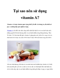 Tại sao nên sử dụng vitamin A