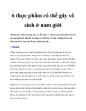 6 thực phẩm có thể gây vô sinh ở nam giới