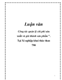 Luận văn: Công tác quản lý chi phí sản xuất và giá thành sản phẩm ”. Tại Xí nghiệp khai thác than 79