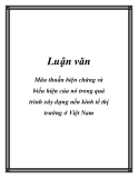 Luận văn: Mâu thuẫn biện chứng và biểu hiện của nó trong quá trình xây dựng nền kinh tế thị trường ở Việt Nam