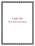 Đồ án: Thiết kế máy biến áp