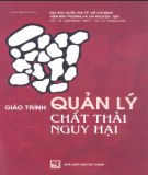 Giáo trình Quản lý chất thải nguy hại - GS.TS. Lâm Minh Triết, TS. Lê Thanh Hải