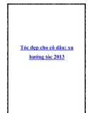 Tóc đẹp cho cô dâu: xu hướng tóc 2013