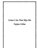 Giảm cân nhờ đậu đỏ ngâm giấm