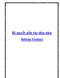 Bí quyết uốn tóc đẹp như Selena Gomez