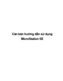 Căn bản hướng dẫn MicroStation SE