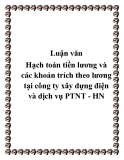 Luận văn Hạch toán tiền lương và các khoản trích theo lương tại công ty xây dựng điện và dịch vụ PTNT - HN