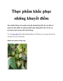 Thực phẩm khắc phục những khuyết điểm