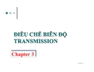 ĐIỀU CHẾ BIÊN ĐỘ TRANSMISSION - CHAPTER 3