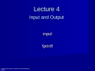 Lecture 4: Input and output