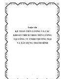 Luận văn KẾ TOÁN TIỀN LƯƠNG VÀ CÁC KHOẢN TRÍCH THEO TIỀN LƯƠNG TẠI CÔNG TY TNHH THƯƠNG MẠI VÀ XÂY DỰNG THANH BÌNH