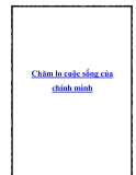 Chăm lo cuộc sống của chính mình