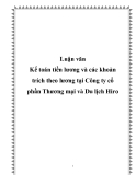 Luận văn Kế toán tiền lương và các khoản trích theo lương tại Công ty cổ phần Thương mại và Du lịch Hiro