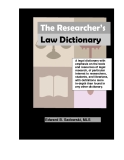 The Researcher’s Law DictionaryA legal dictionary with emphasis on the tools and resources 