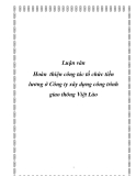 Luận văn Hoàn thiện công tác tổ chức tiền lương ở Công ty xây dựng công trình giao thông Việt Lào