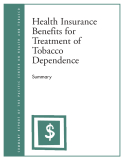 Health Insurance Benefits for Treatment of  Tobacco Dependence