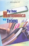 Tự học harmonica trống jazz  - Sơn Hồng Vỹ