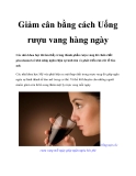 Giảm cân bằng cách Uống rượu vang hàng ngày