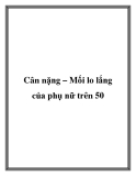 Cân nặng – Mối lo lắng của phụ nữ trên 50