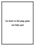 Ăn bưởi có thể giúp giảm cân hiệu quả