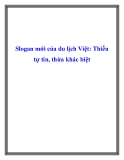 Slogan mới của du lịch Việt: Thiếu tự tin, thừa khác biệt