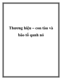 Thương hiệu – con tàu và bão tố qanh nó