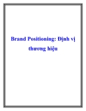 Brand Positioning: Định vị thương hiệu