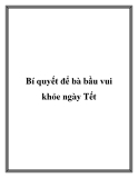 Bí quyết để bà bầu vui khỏe ngày Tết