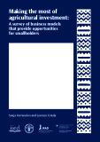 Making the most of agricultural investment: A survey of business models that provide opportunities for smallholders