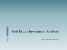 Real Estate Investment Analysis
