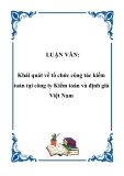  Luận văn đề tài: Khái quát về tổ chức công tác kiểm toán tại công ty Kiểm toán và định giá Việt Nam