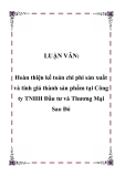 LUẬN VĂN:  Hoàn thiện kế toán chi phí sản xuất và tính giá thành sản phẩm tại Công ty TNHH Đầu tư và Thương Mại Sao Đỏ