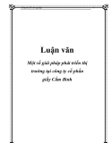  Luận văn: Một số giải pháp phát triển thị trường tại công ty cổ phần giầy Cẩm Bình