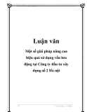 Luận văn: Một số giải pháp nâng cao hiệu quả sử dụng vốn lưu động tại Công ty đầu tư xây dựng số 2 Hà Nội