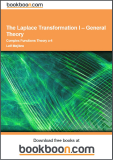 The Laplace Transformation I – General Theory Complex Functions Theory a-4