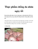 Thực phẩm chống da nhăn ngày tết