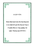 LUẬN VĂN:  Hoàn thiện hạch toán tiêu thụ hàng hoá và xác định kết quả tiêu thụ tại Công ty Cổ phần Đầu tư -Công nghiệp- Kỹ nghệ- Thương mại (FINTEC)